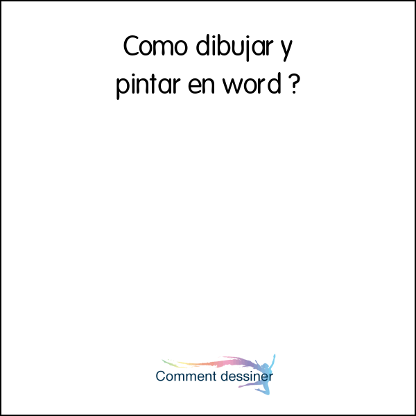 Como dibujar y pintar en word